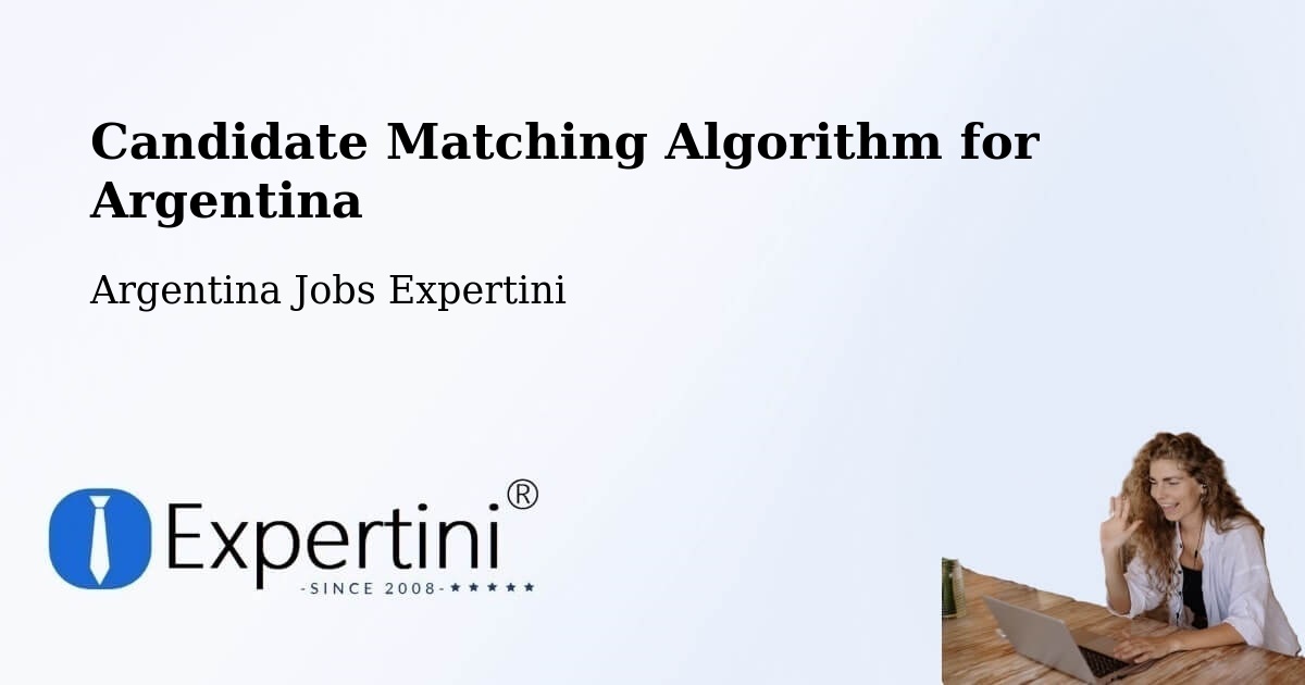 Candidate Matching Algorithm Overview – Simoca - Argentina Jobs Expertini