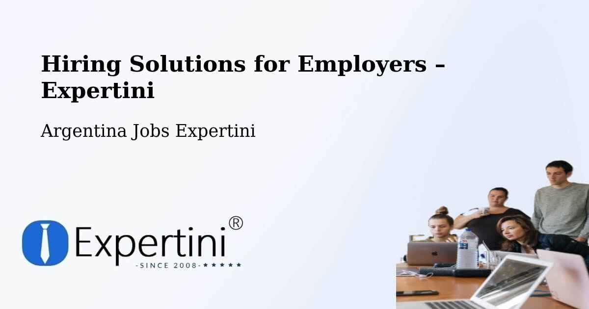 Hiring Solutions for Employers in Simoca - Simoca, Argentina Jobs Expertini