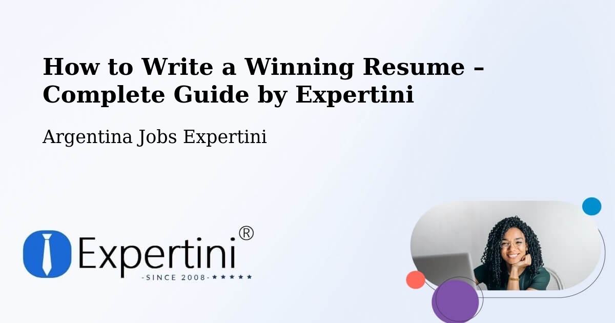 Resume Writing Guide for Job Seekers – Simoca - Simoca, Argentina Jobs Expertini